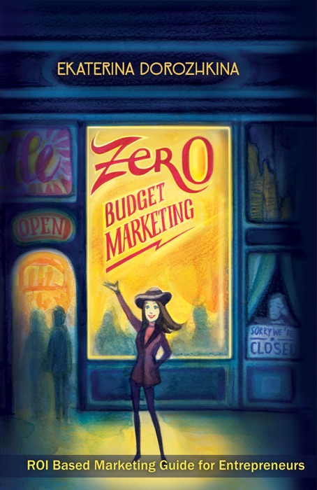 Zero Budget Marketing