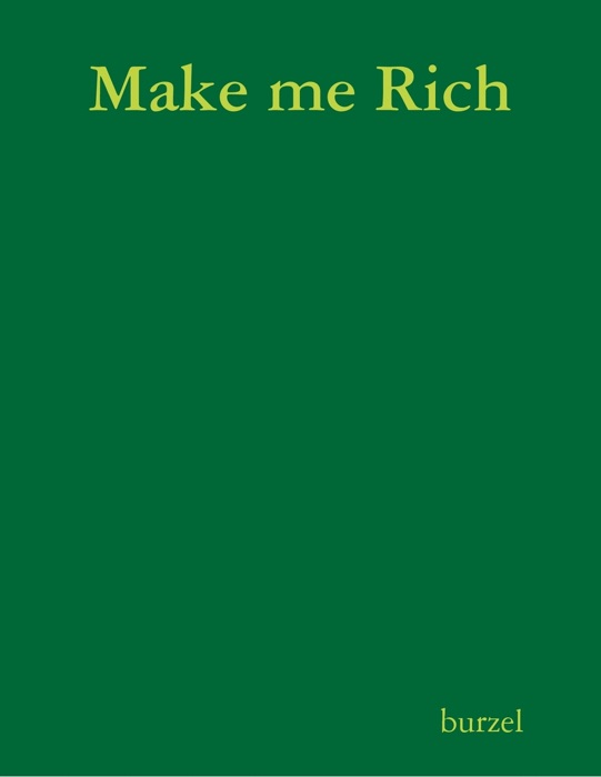 Make Me Rich