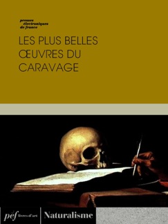 Les Plus Belles Œuvres du Caravage - Caravage