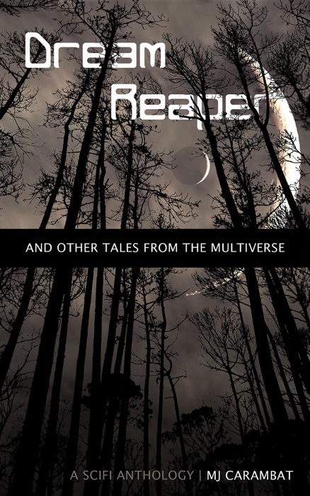 Dream Reaper: And Other Tales from the Multiverse