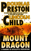 Douglas Preston & Lincoln Child - Mount Dragon artwork
