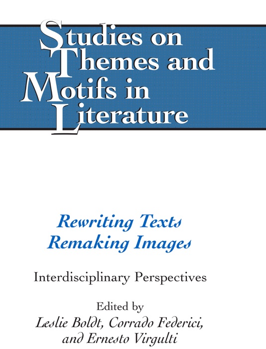 Rewriting Texts Remaking Images