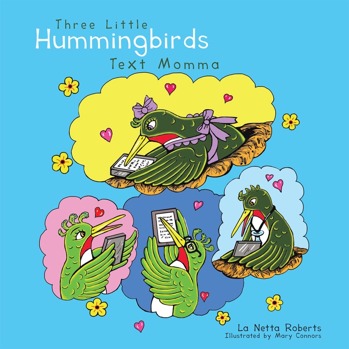 Three Little Hummingbirds Text Momma