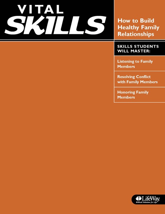 Vital Skills: How to Build Healthy Family Relationships