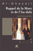 Rappel de la Mort et de l'Au-delà - ALGHAZALI Abu Hamid