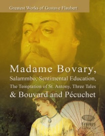 GREATEST WORKS OF GUSTAVE FLAUBERT