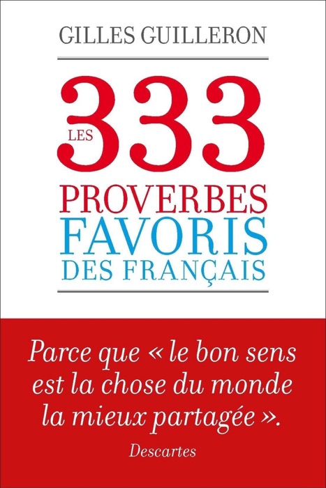 Les 333 proverbes favoris des français