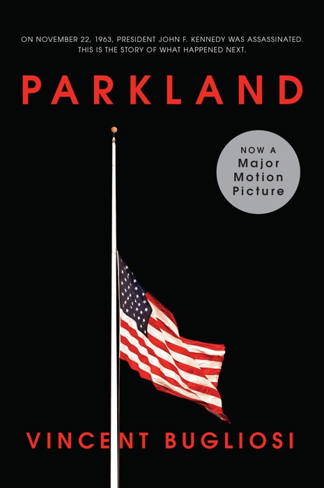 Parkland (Movie Tie-in Edition)