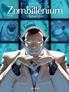 Zombillénium - Tome 3 - Control Freaks - Arthur de Pins