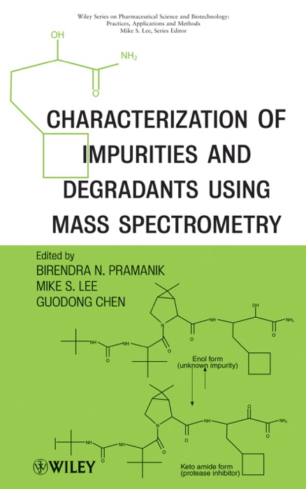 Characterization of Impurities and Degradants Using Mass Spectrometry