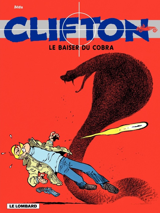 Clifton - Tome 16 – Le Baiser du cobra