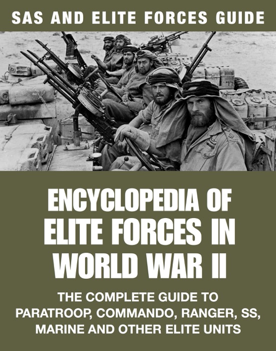 Encyclopedia of Elite Forces in World War II