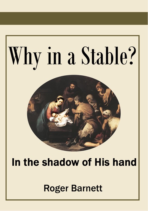 Why in a Stable?