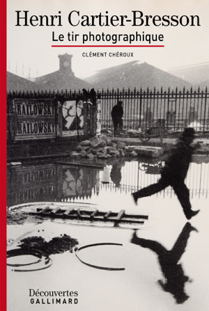 Read&Download Henri Cartier-Bresson - Découvertes Gallimard Book by Clément Chéroux Online