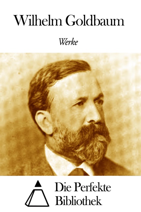 Werke von Wilhelm Goldbaum