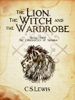 C.S. Lewis - The Lion, The Witch and The Wardrobe artwork