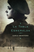La tabla esmeralda - Carla Montero