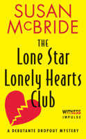 Susan McBride - The Lone Star Lonely Hearts Club artwork