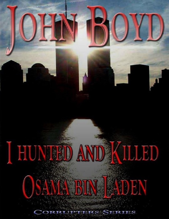 I Hunted and Killed Osama Bin Laden