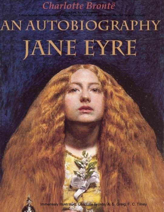 Jane Eyre. An Autobiography