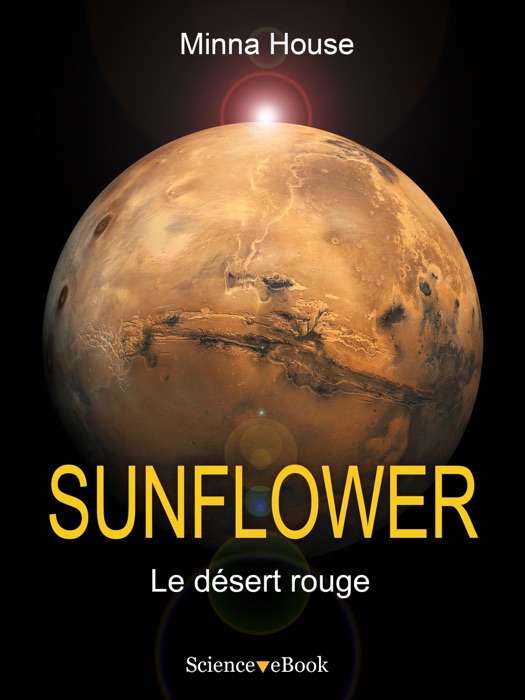 Sunflower - Le désert rouge