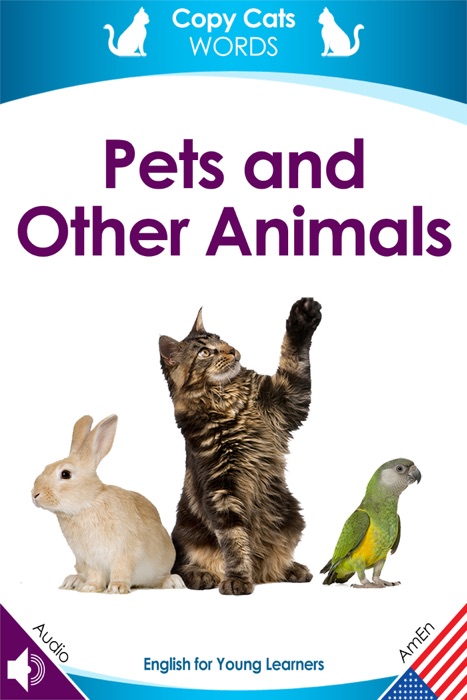 Pets and Other Animals (American English audio)