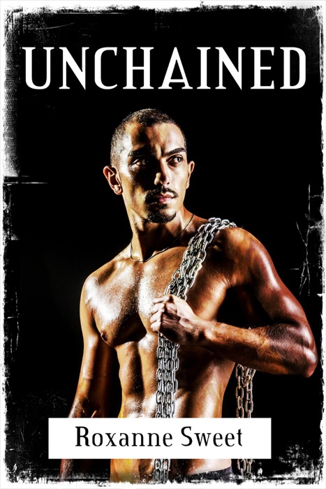 Unchained (Rough Interracial Historical Erotica)