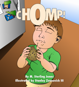 Chomp! - M. Sterling Jones & Stanley Zivanovich III