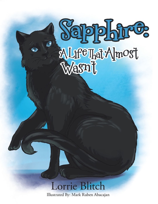 Sapphire: A Life That Almost Wasn't