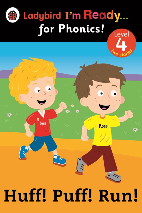 Huff! Puff! Run! Ladybird I'm Ready for Phonics: Level 4 (Enhanced Edition)