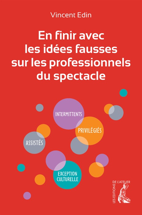 En finir avec les idées fausses sur les professionnels du spectacle