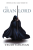 El gran lord (Crónicas del Mago Negro 3) - Trudi Canavan