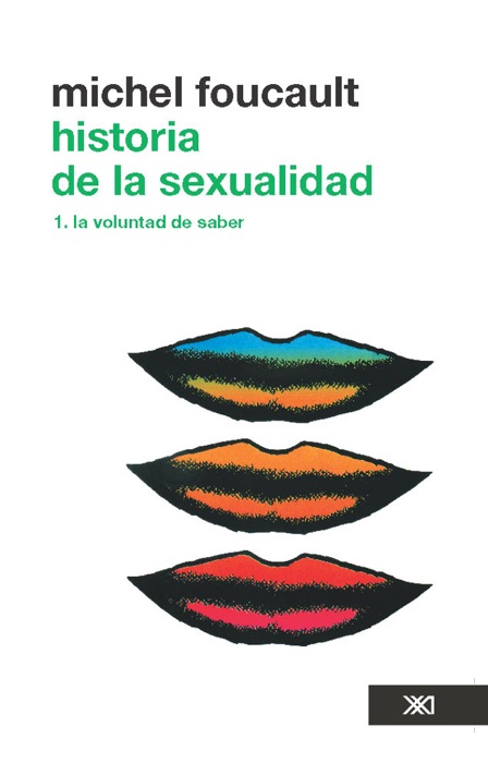 Historia de la sexualidad 1. La voluntad de saber