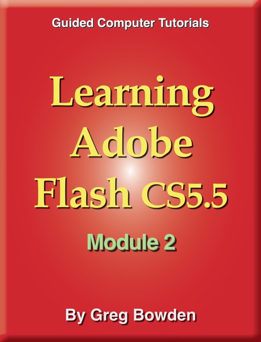 Learning Adobe Flash CS5.5