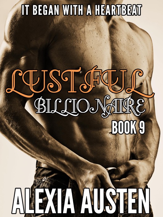 Lustful Billionaire (Book 9)