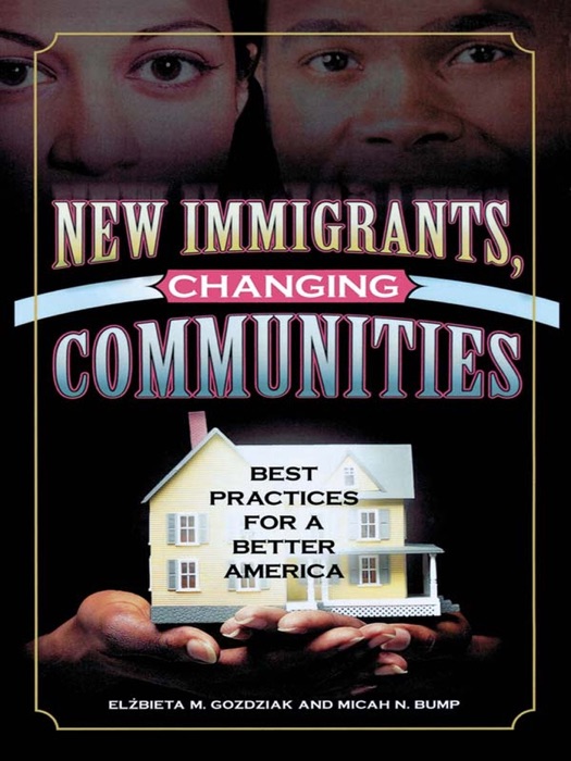 New Immigrants, Changing Communities