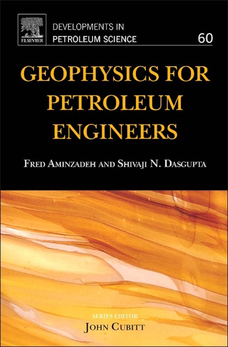 Geophysics for Petroleum Engineers