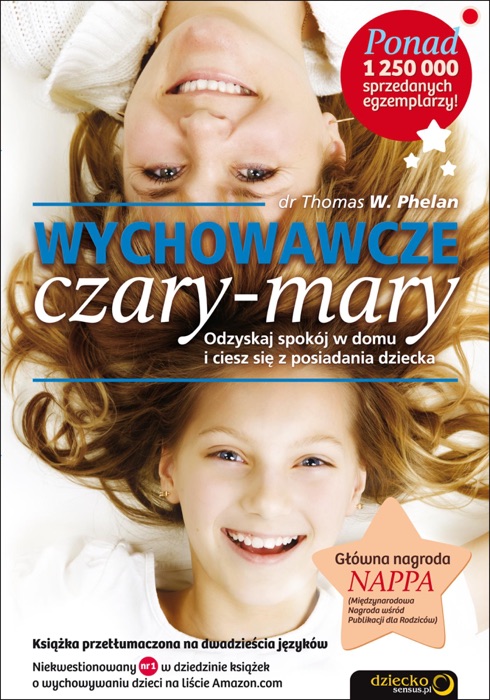 Wychowawcze czary-mary. Odzyskaj spokój w domu i ciesz się z posiadania dziecka