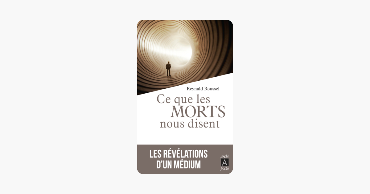 [pdf] Read Online And Download Ce Que Les Morts Nous Disent