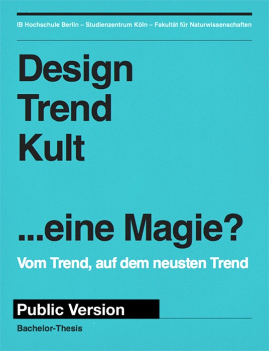 Design Trend Kult …eine Magie? Public Version