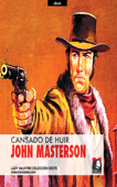 Cansado de huir (Colección Oeste) - John Masterson