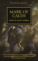 Guy Haley, Graham McNeill, Anthony Reynolds, David Annandale, Rob Sanders, Aaron Dembski-Bowden, John French, Dan Abnett & Laurie Goulding - Mark of Calth artwork