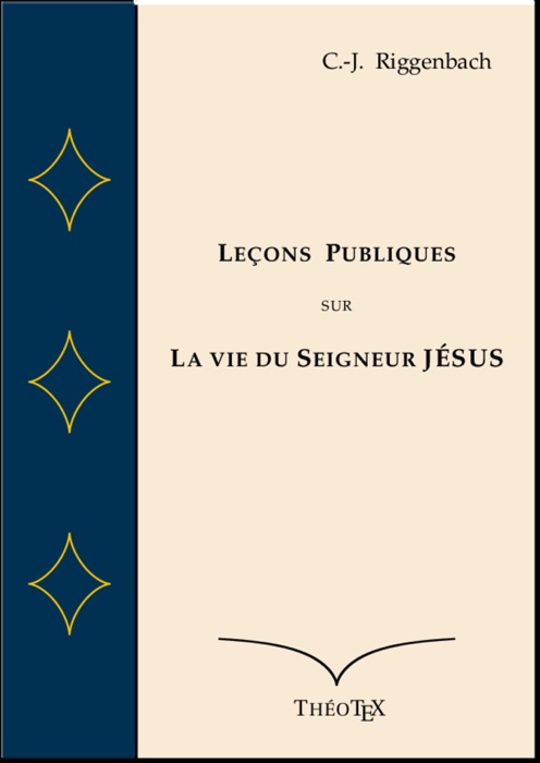 Leçons Publiques sur la Vie du Seigneur Jésus