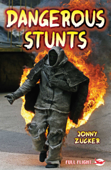 Dangerous Stunts - Jonny Zucker