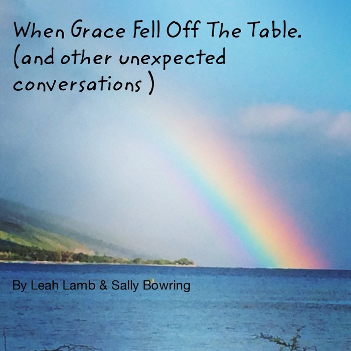 When Grace Fell Off The Table