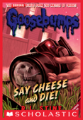 Say Cheese and Die! (Classic Goosebumps #8) - R. L. Stine