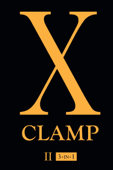 X (3-in-1 Edition), Vol. 2 - Clamp