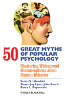 Scott O. Lilienfeld, Steven Jay Lynn, John Ruscio & Barry L. Beyerstein - 50 Great Myths of Popular Psychology artwork