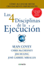 Las 4 Disciplinas de la Ejecución - Sean Covey & Varios Autores