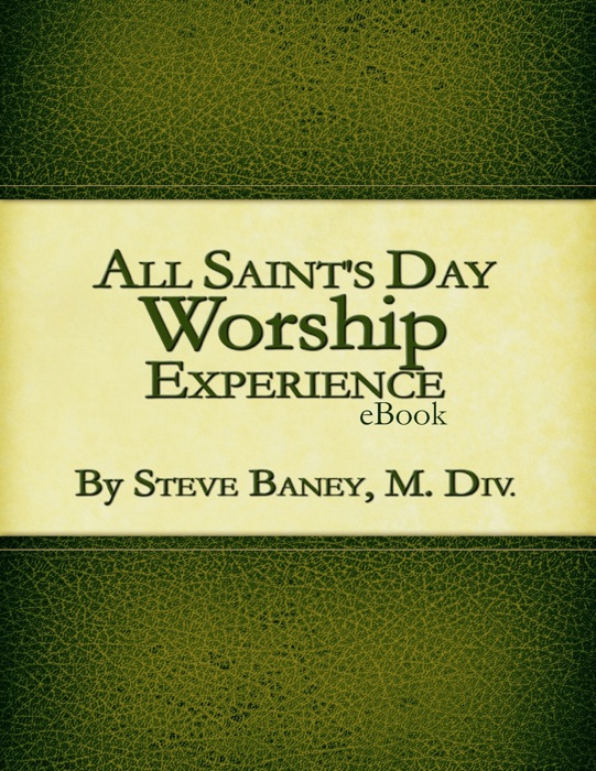 All Saint's Day Worship Experience eBook